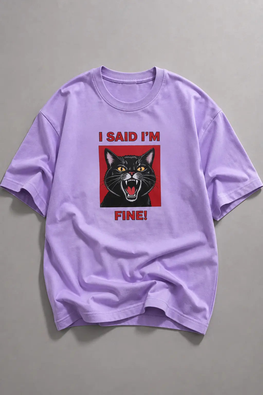 I AM FINE - OversizeD